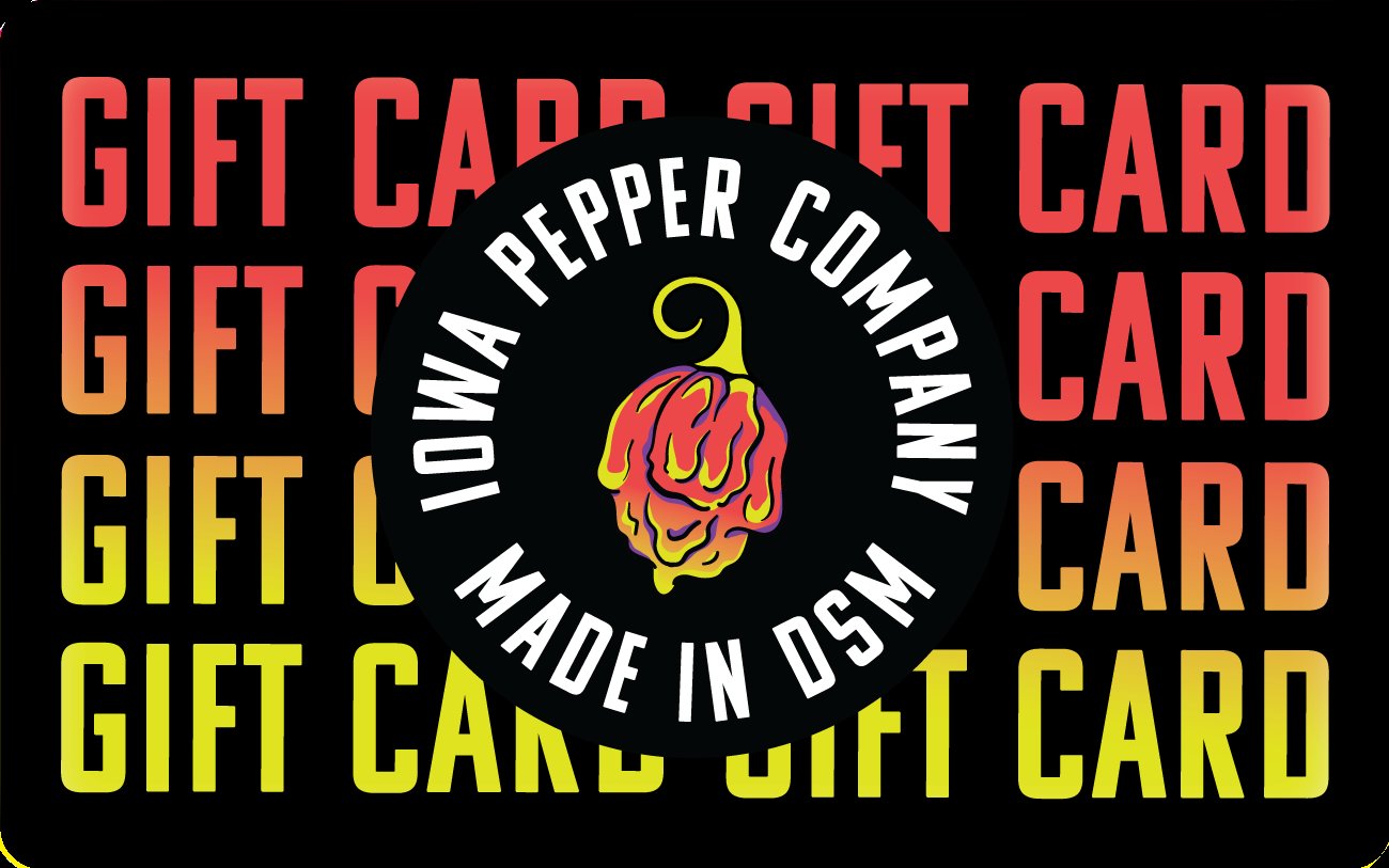 Iowa Pepper Co. Gift Card